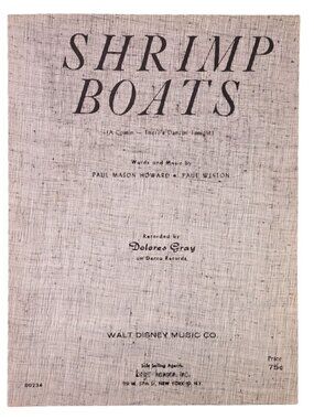 Vintage Shrimp Boats Sheet Music Walt Disney Music Co. 1951 Dolores Gray Howard